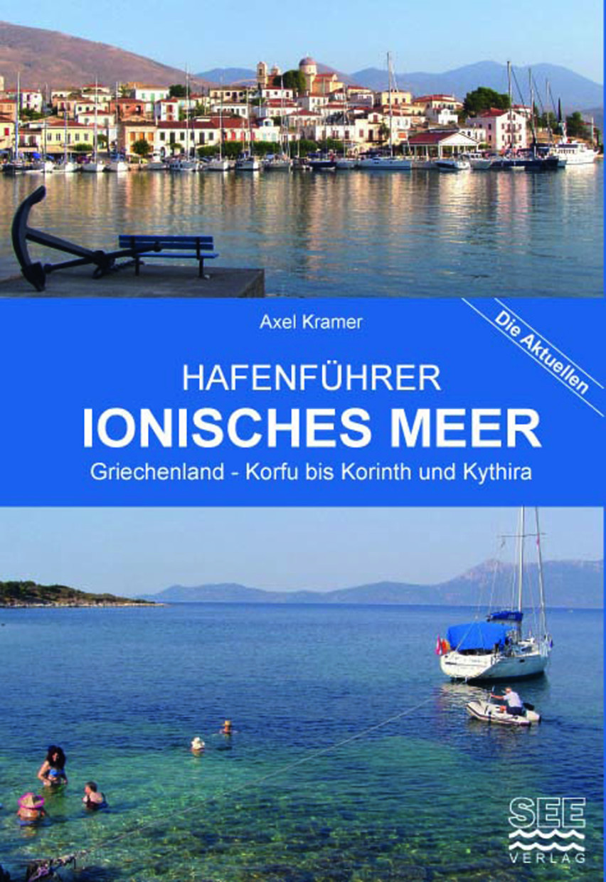 Hafenführer IONISCHES MEER - Griechenland, Korfu bis Korinth und Kythira