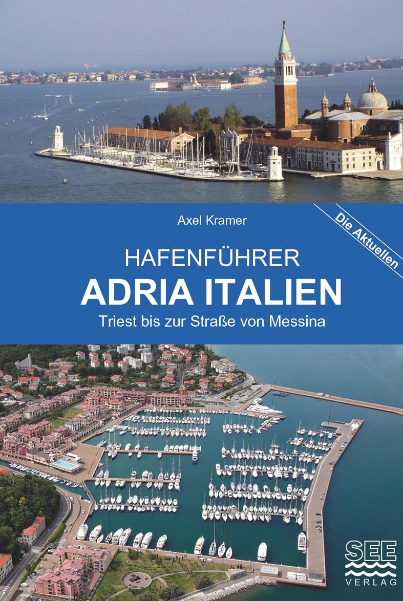 Hafenführer ADRIA ITALIEN -Triest bis zur Straße von Messina
